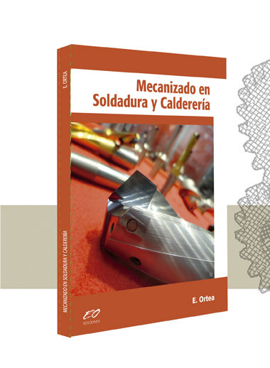 Mecanizado en Soldadura y Calderería