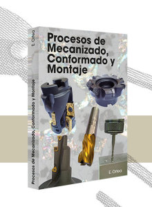 Procesos de Mecanizado, Conformado y Montaje