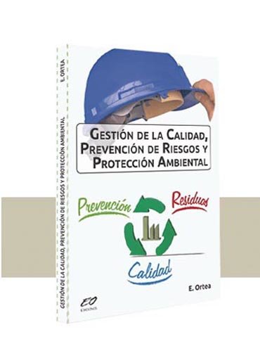 Gestión de la Calidad, Prevención de Riesgos y Protección Ambiental