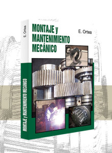 Montaje y mantenimiento mecánico